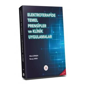 Elektroterapide Temel Prensipler ve Klinik Uygulamalar