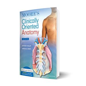 Moore's Clinically Oriented Anatomy